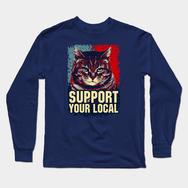 support your local Long Sleeve T-Shirt by BAJAJU